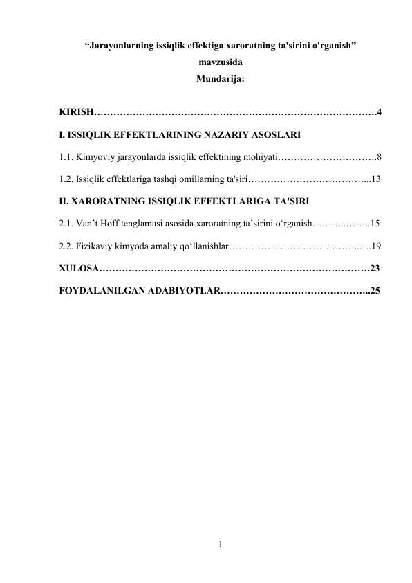 Jarayonlarning issiqlik effektiga xaroratning ta'sirini o'rganish