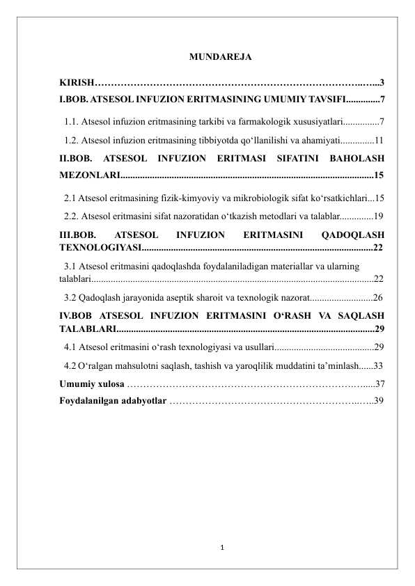 Atsesol infuzion eritmasini sifatini baholash, qadoqlash va o‘rash.