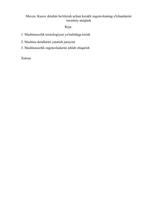 Kuzov detalini bo'rttirish uchun kerakli zagotovkaning o'lchamlarini taxminiy aniqlash