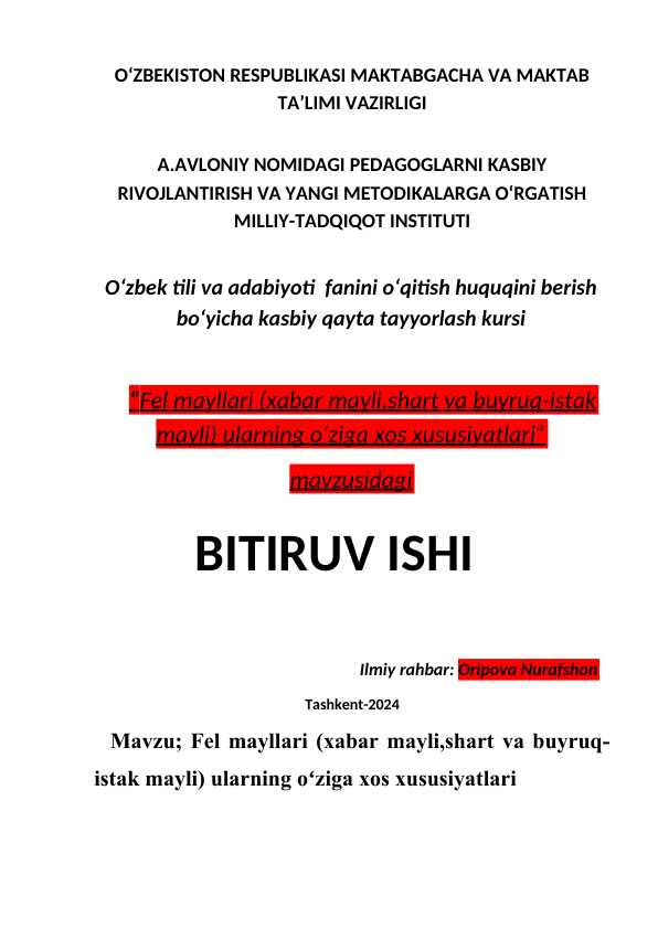 Fel mayllari (xabar mayli,shart va buyruq-istak mayli) ularning oʻziga xos xususiyatlari