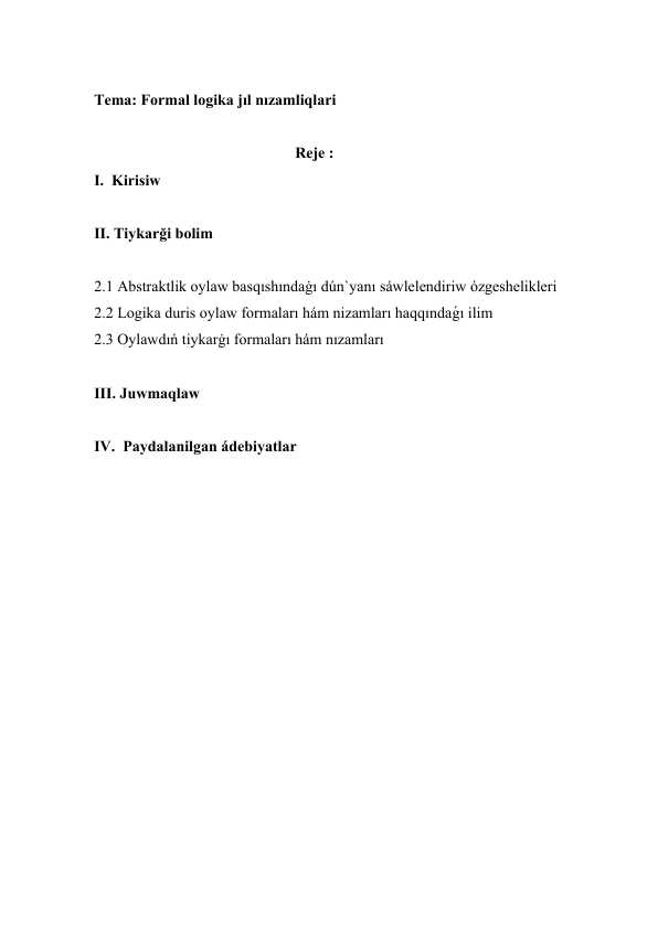 Formal logika jıl nızamliqlari