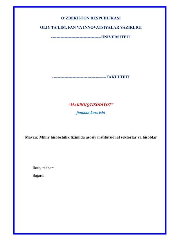 Milliy hisobchilik tizimida asosiy institutsional sektorlar va hisoblar
