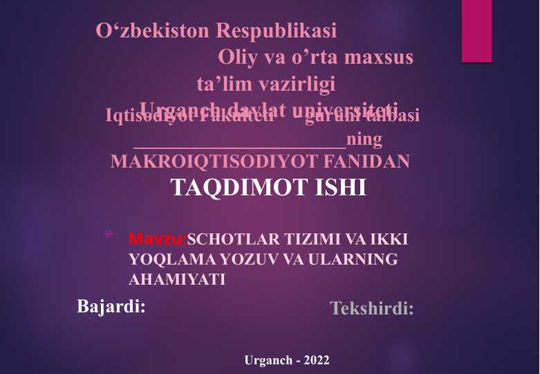 SCHOTLAR TIZIMI VA IKKI YOQLAMA YOZUV VA ULARNING AHAMIYATI