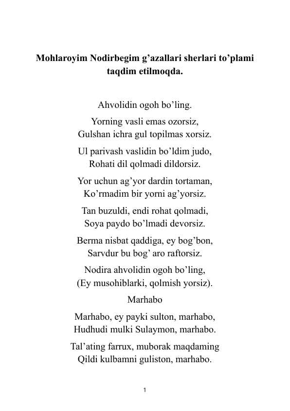 Mohlaroyim Nodirbegim g’azallari sherlari to’plami taqdim etilmoqda.