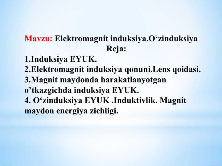 Elektromagnit induksiya.O‘zinduksiya
