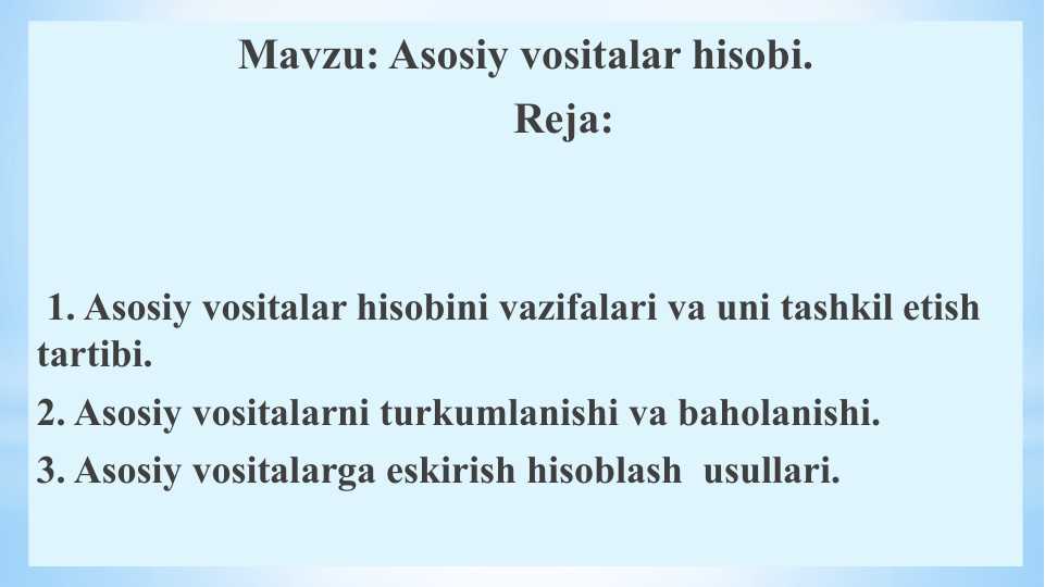 Asosiy vositalar hisobi