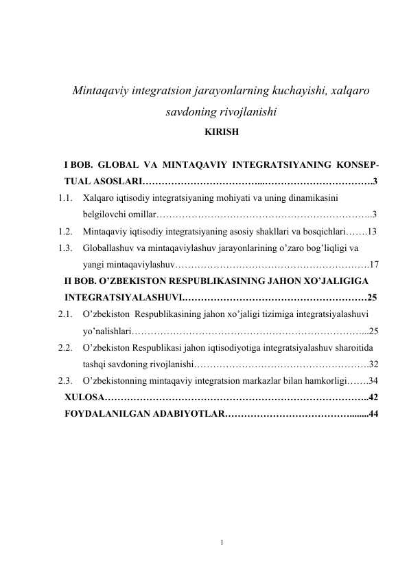 Mintaqaviy integratsion jarayonlarning kuchayishi, xalqaro savdoning rivojlanishi