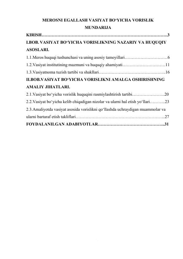 MEROSNI EGALLASH VASIYAT BO‘YICHA VORISLIK