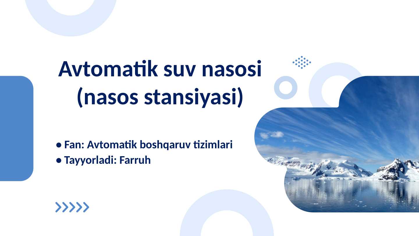 Avtomatik suv nasosi (nasos stansiyasi)