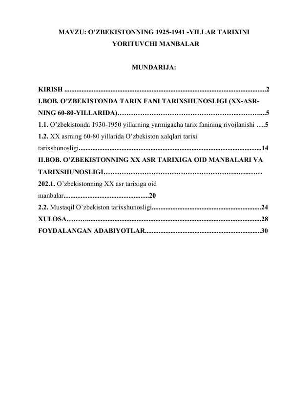 O’ZBEKISTONNING 1925-1941 -YILLAR TARIXINI YORITUVCHI MANBALAR.docx