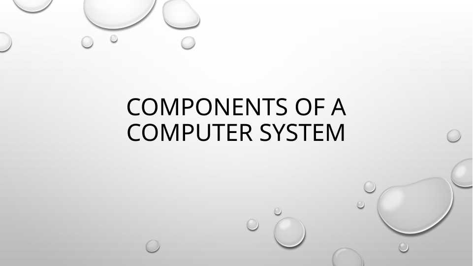 Components of a computer system