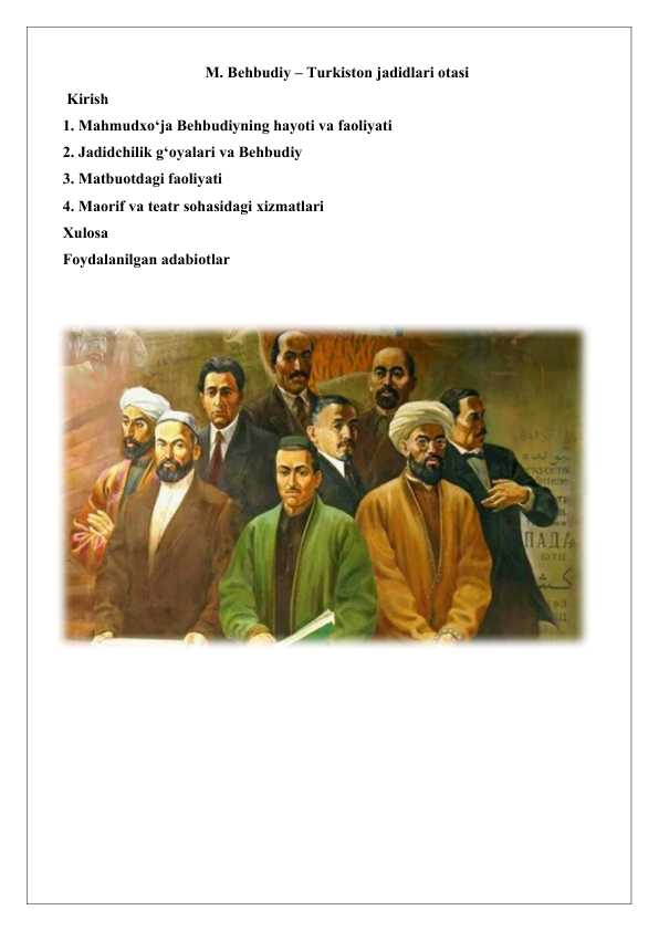 M. Behbudiy – Turkiston jadidlari otasi 25