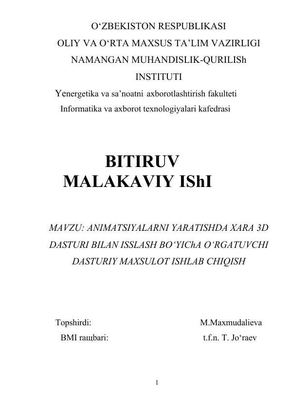 ANIMATSIYALARNI YARATISHDA XARA 3D DASTURI BILAN ISHLASH BO‘YIChA O‘RGATUVCHI DASTURIY MAXSULOT ISHLAB CHIQISH