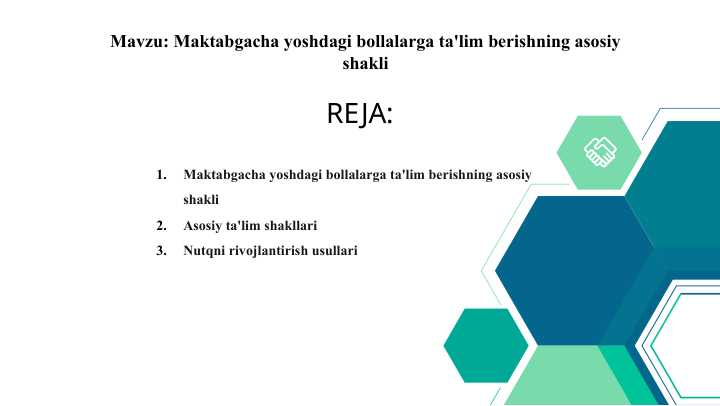 Maktabgacha yoshdagi bollalarga ta'lim berishning asosiy shakli