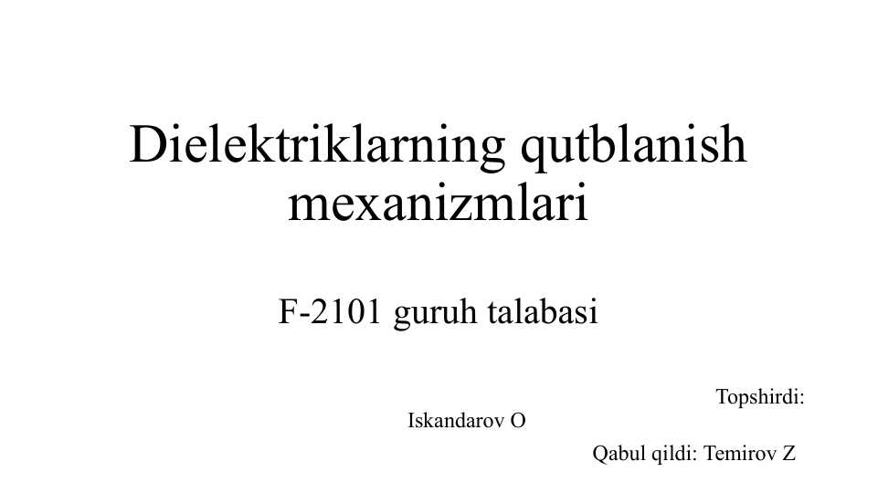 Dielektriklarning qutblanish mexanizmlari