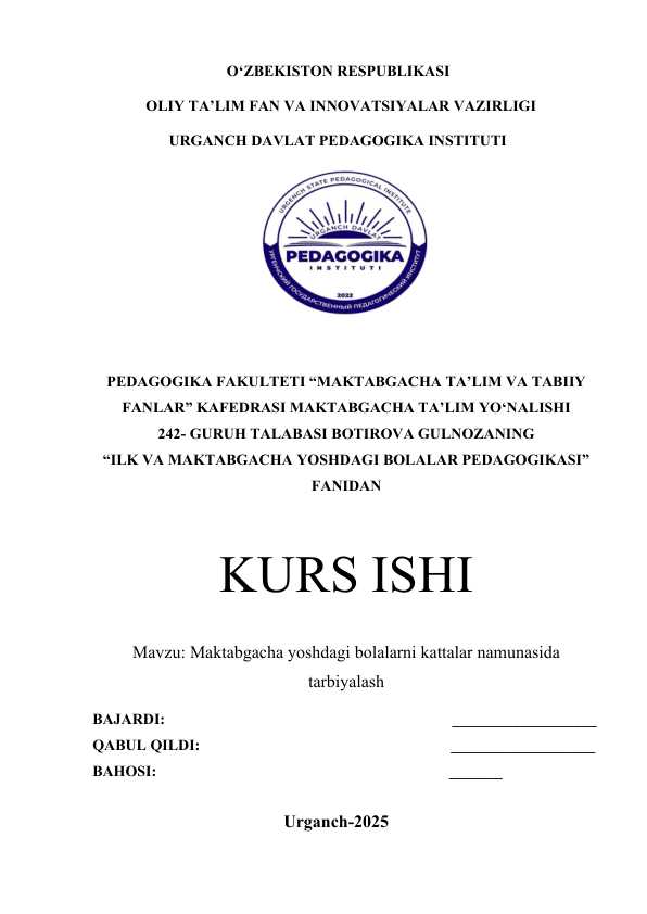 Maktabgacha yoshdagi bolalarni kattalar namunasida tarbiyalash