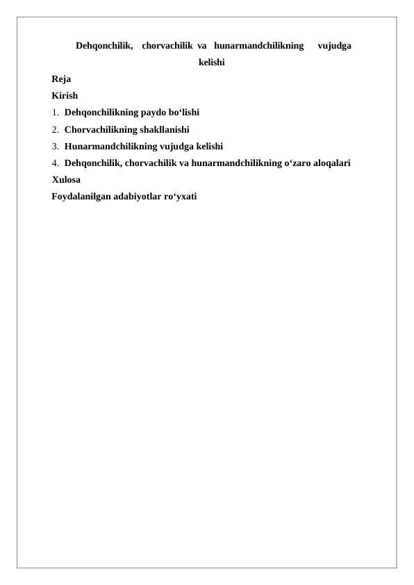 Dehqonchilik, chorvachilik va hunarmandchilikning vujudga kelishi