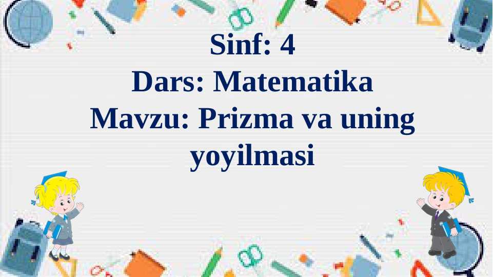 Prizma va uning yoyilmasi