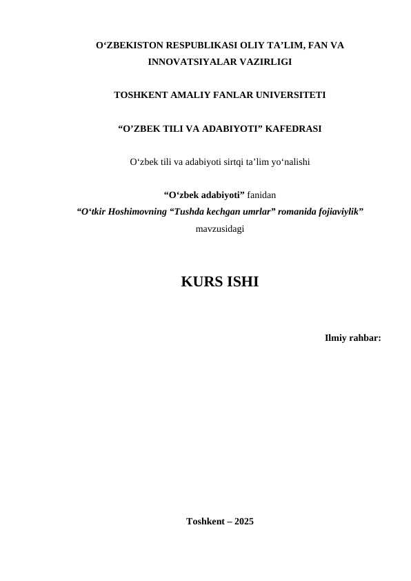 O‘tkir Hoshimovning “Tushda kechgan umrlar” romanida fojiaviylik