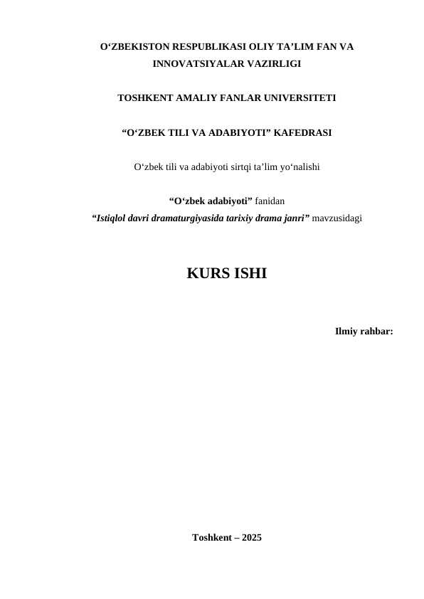 Istiqlol davri dramaturgiyasida tarixiy drama janri