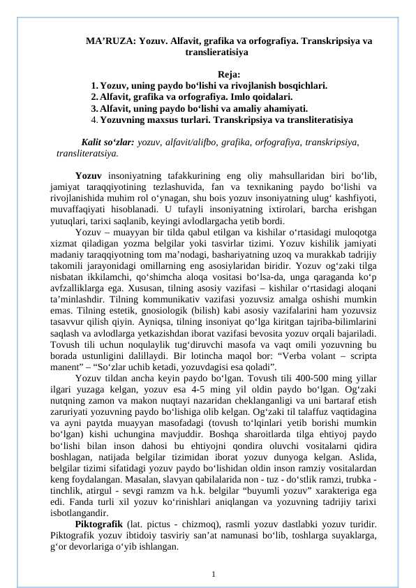 Yozuv. Alfavit, grafika va orfografiya. Transkripsiya va translieratisiya
