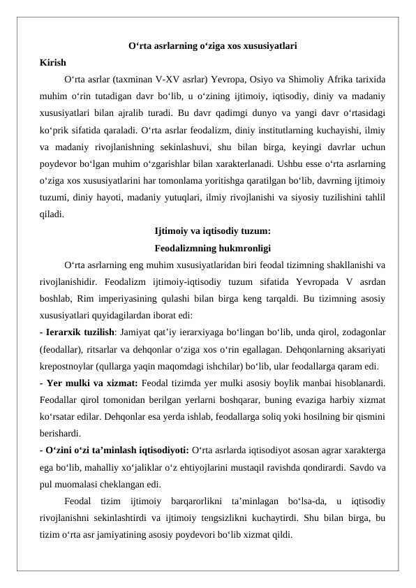 O‘rta asrlarning o‘ziga xos xususiyatlari esse