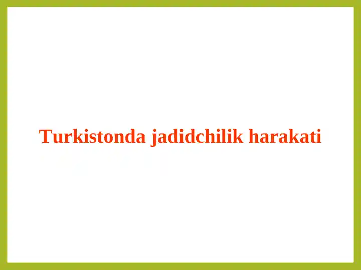 Turkistonda jadidchilik harakati