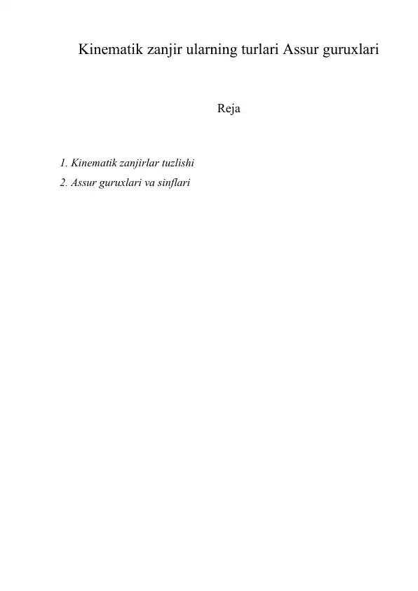 Kinematik zanjir ularning turlari Assur guruxlari