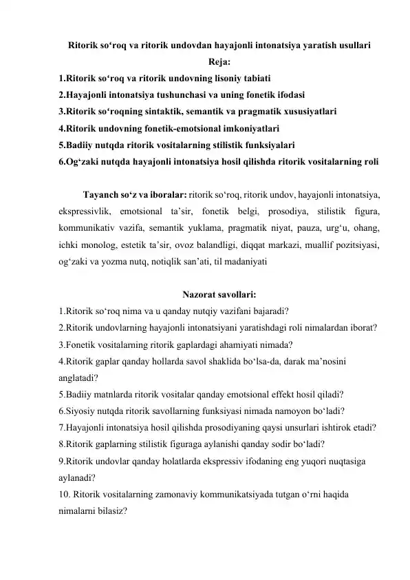 Ritorik soʻroq va ritorik undovdan hayajonli intonatsiya yaratish usullari