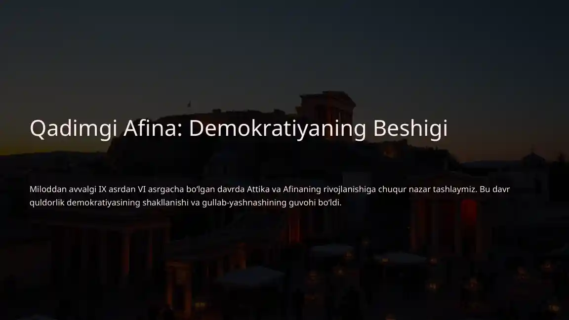 Qadimgi Afina: Demokratiyaning Beshigi