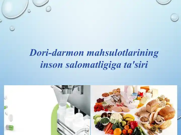 Dori-darmon mahsulotlarining inson salomatligiga ta'siri