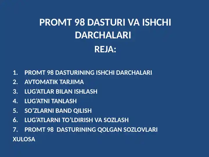 Promt 98 dasturi VA ishchi darchalari