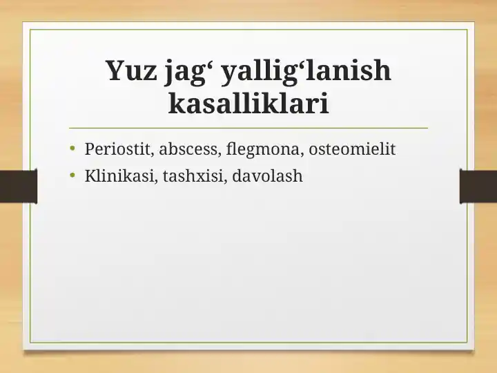 Yuz jag‘ yallig‘lanish kasalliklari.
