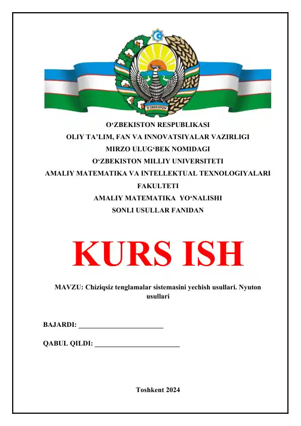 Chiziqsiz tenglamalar sistemasini yechish usullari. Nyuton usullari