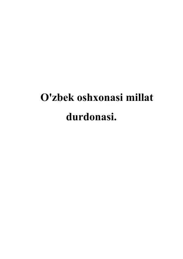 O'zbek oshxonasi millat durdonasi