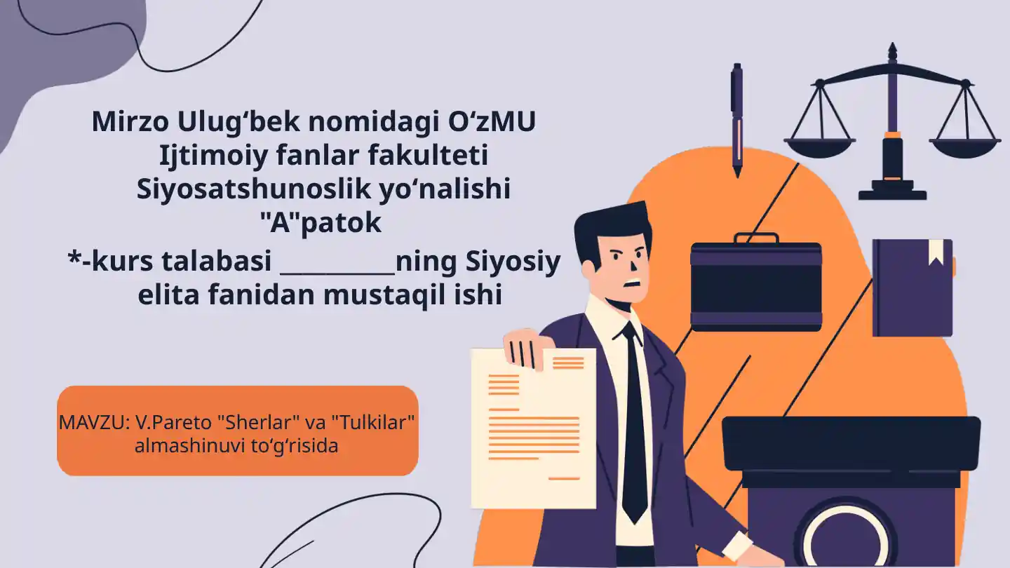V.Pareto "Sherlar" va "Tulkilar" almashinuvi toʻgʻrisida