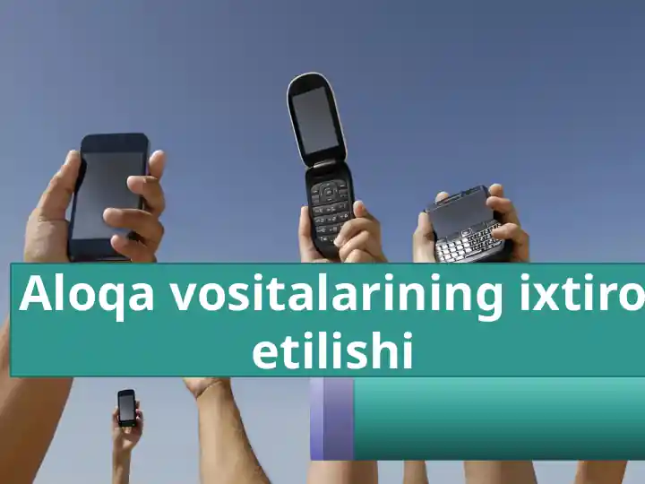 Aloqa vositalarining ixtiro qilinishi