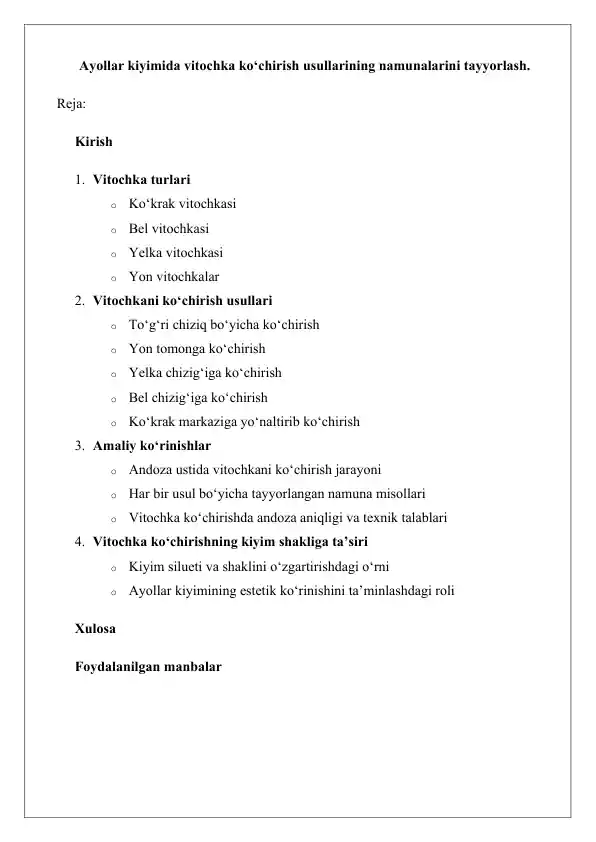 Ayollar kiyimida vitochka ko‘chirish usullarining namunalarini tayyorlash