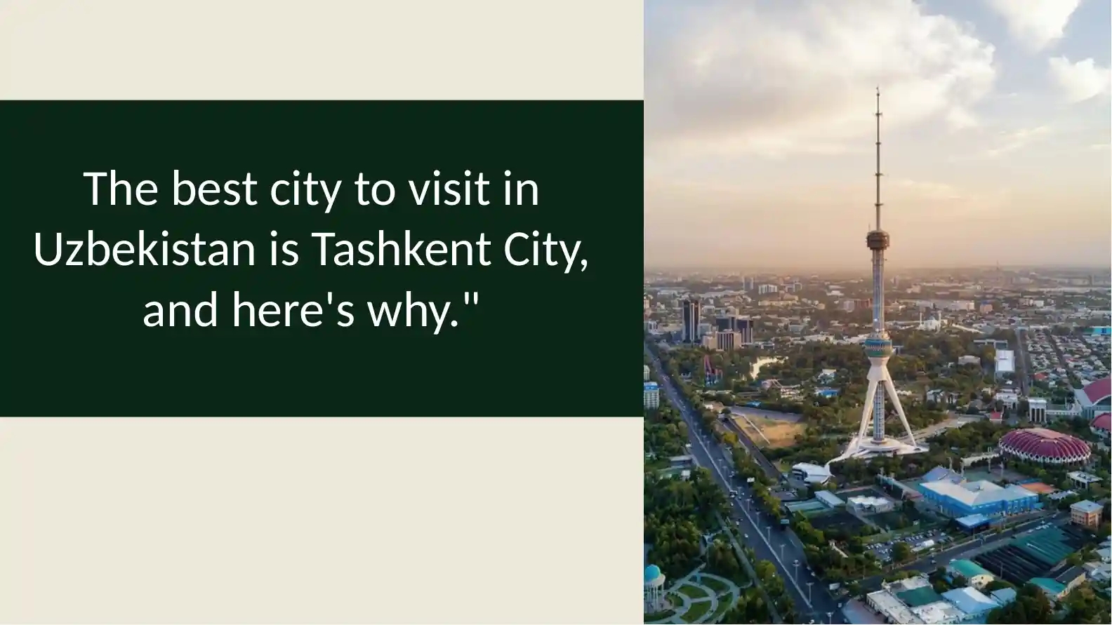 The Best City to Visit in Uzbekistan: Tashkent