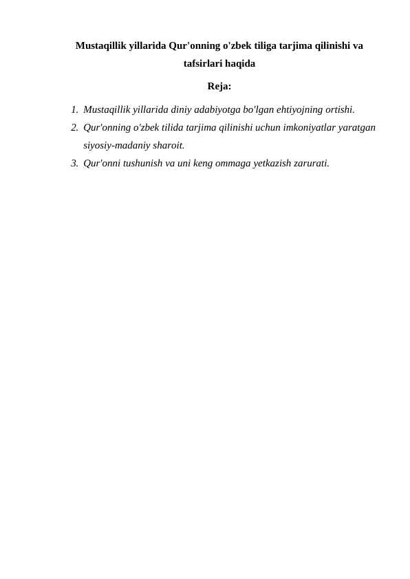 Mustaqillik yillarida Qur'onning o'zbek tiliga tarjima qilinishi va tafsirlari haqida