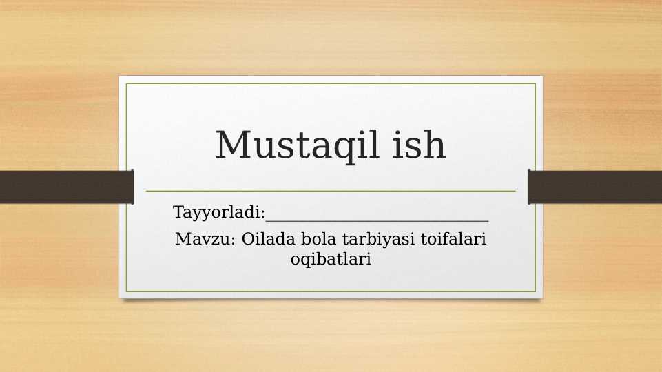 Oilada bola tarbiyasi toifalari, oqibatlari