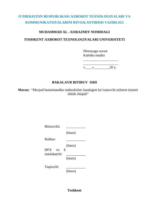 Mavjud hunarmandlar mahsulotlari katalogini ko’rsatuvchi axborot tizmini ishlab chiqish