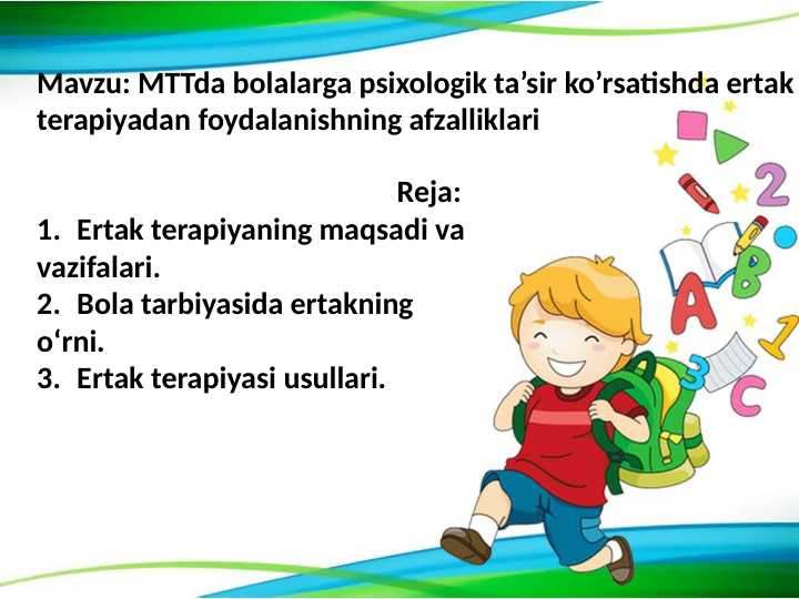 MTTda bolalarga psixologik taʼsir koʻrsatish ertak terapiya