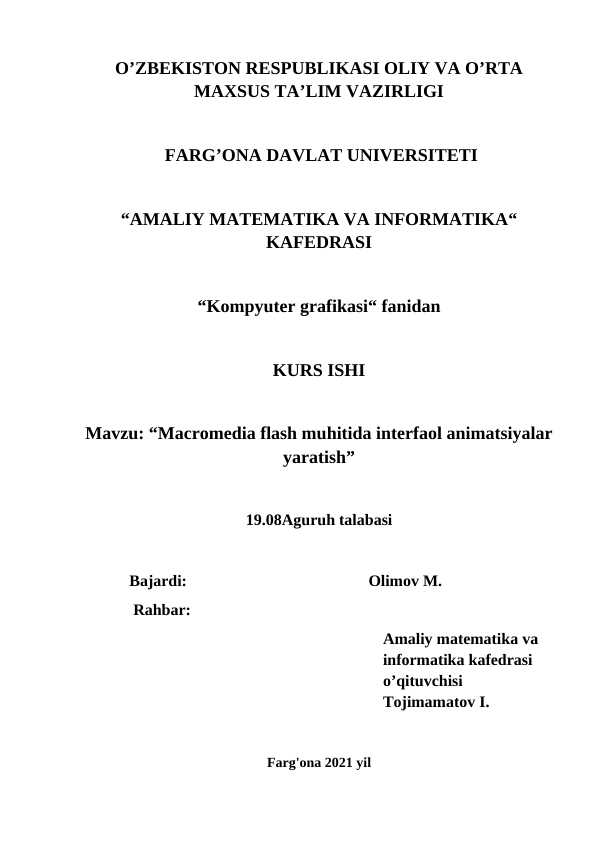 Macromedia flash muhitida interfaol animatsiyalar yaratish