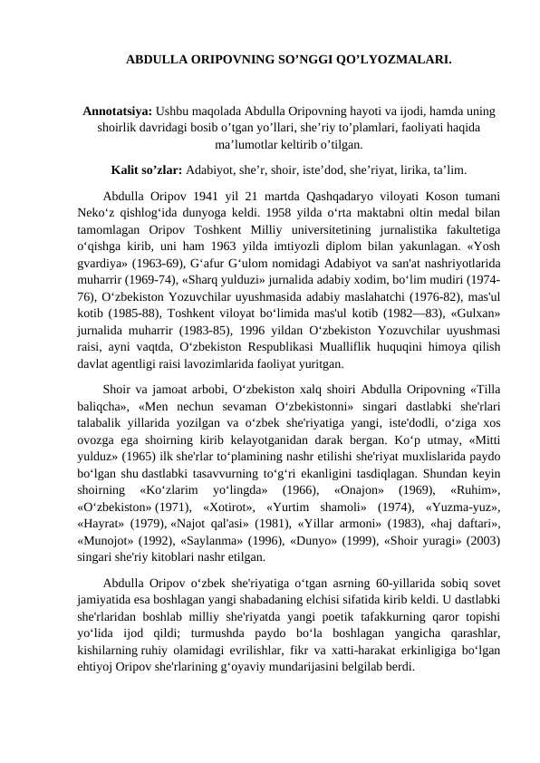 ABDULLA ORIPOVNING SO’NGGI QO’LYOZMALARI