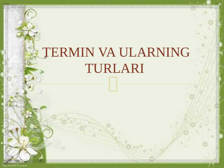 TERMIN VA ULARNING TURLARI