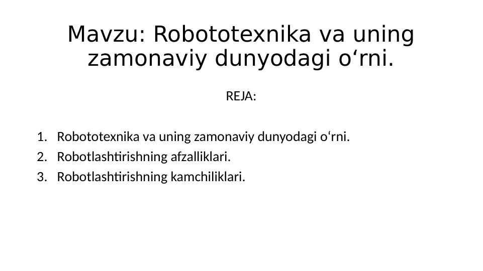 Robototexnika va uning o'rni