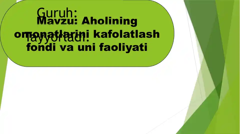 Aholining omonatlarini kafolatlash fondi va uni faoliyati