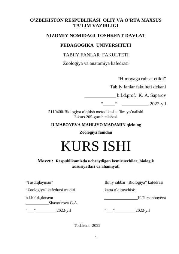 Respublikamizda uchraydigan kemiruvchilar, biologik xususiyatlari va ahamiyati