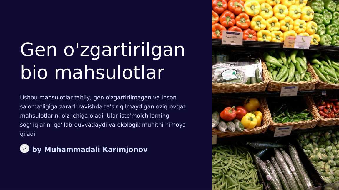Gen o'zgartirilgan bio mahsulotlar